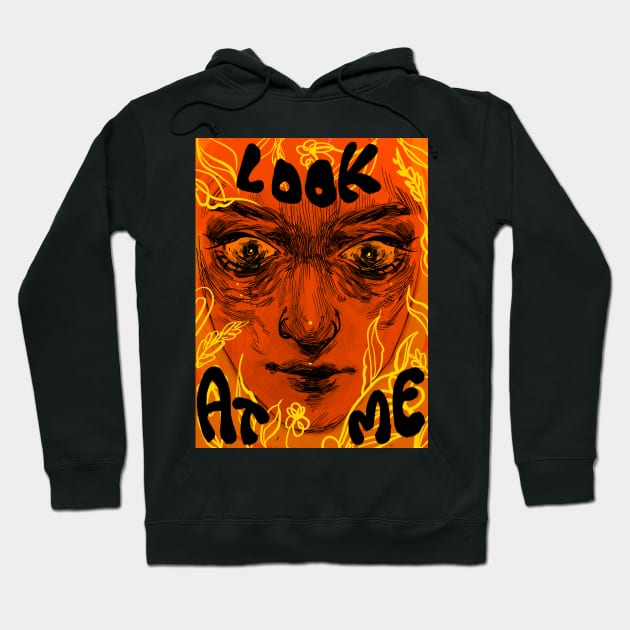 Look at me Hoodie by Inkdoski